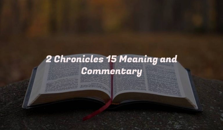 2 Chronicles 15 Meaning and Commentary