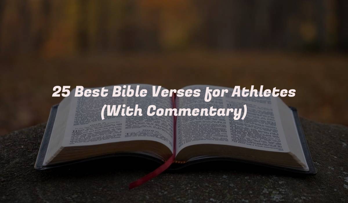 25 Best Bible Verses for Athletes (With Commentary)