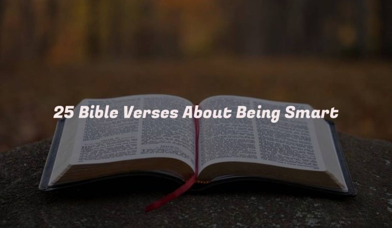 25 Bible Verses About Being Smart