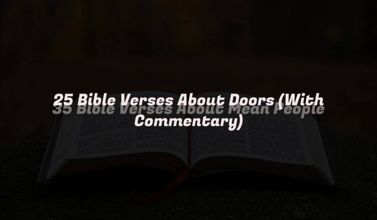 25 Bible Verses About Doors (With Commentary)