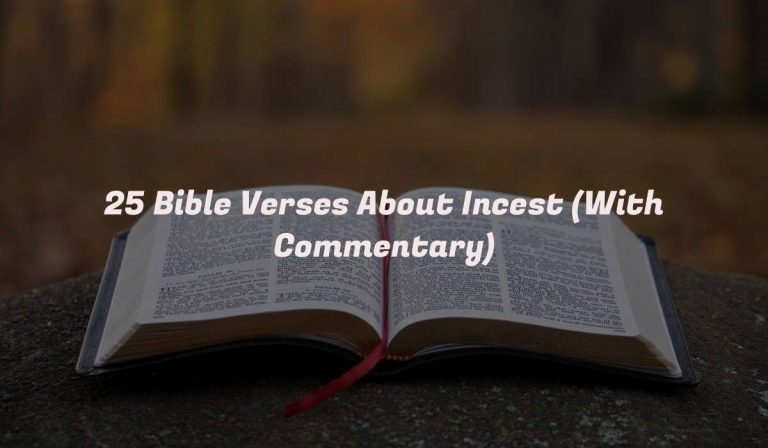 25 Bible Verses About Incest (With Commentary)