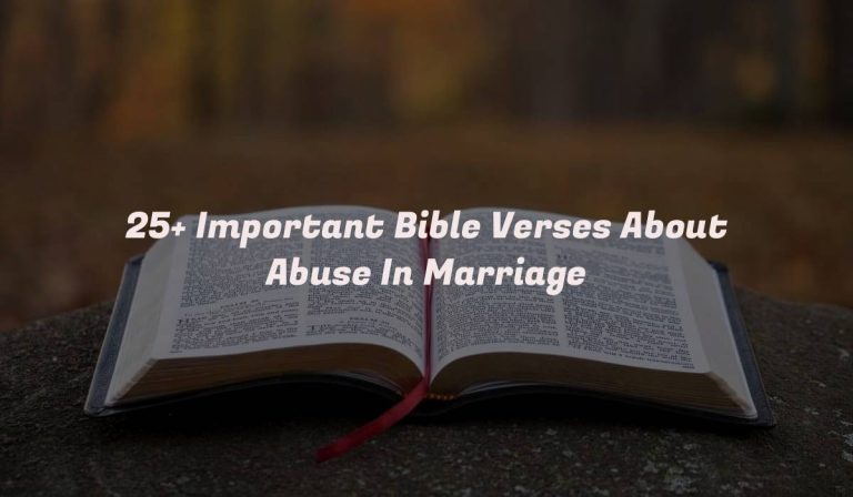 25+ Important Bible Verses About Abuse In Marriage