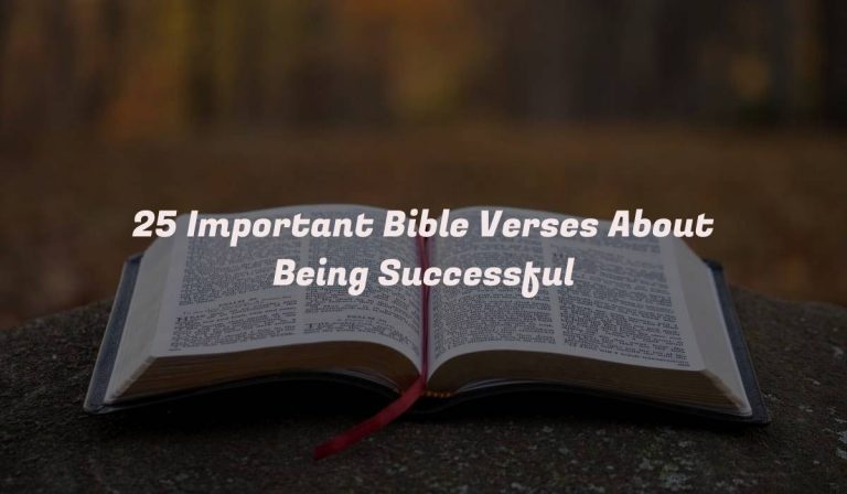 25 Important Bible Verses About Being Successful