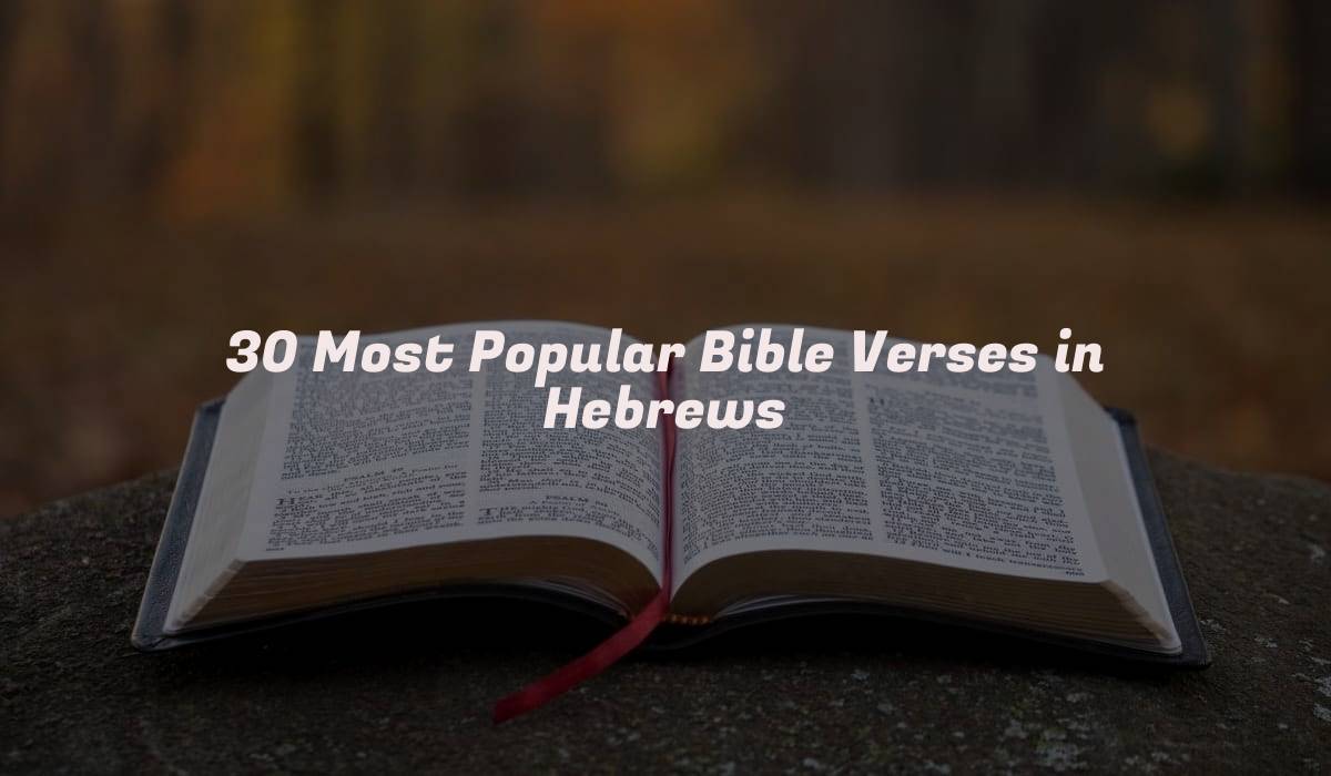 30 Most Popular Bible Verses in Hebrews