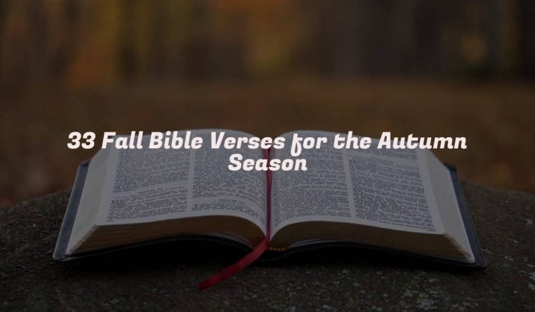 33 Fall Bible Verses for the Autumn Season