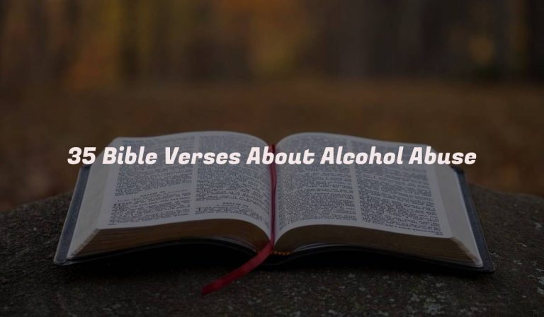 35 Bible Verses About Alcohol Abuse