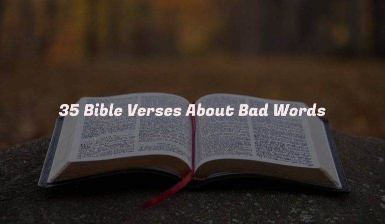 35 Bible Verses About Bad Words
