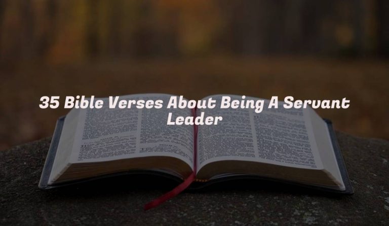 35 Bible Verses About Being A Servant Leader