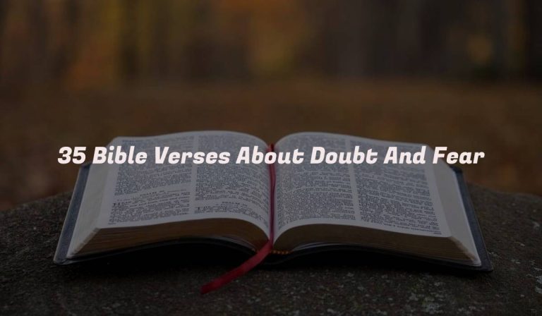 35 Bible Verses About Doubt And Fear