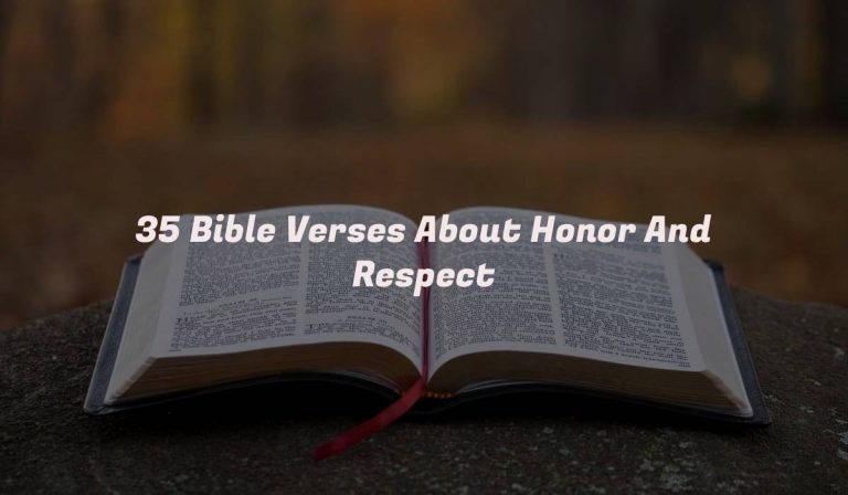 35 Bible Verses About Honor And Respect