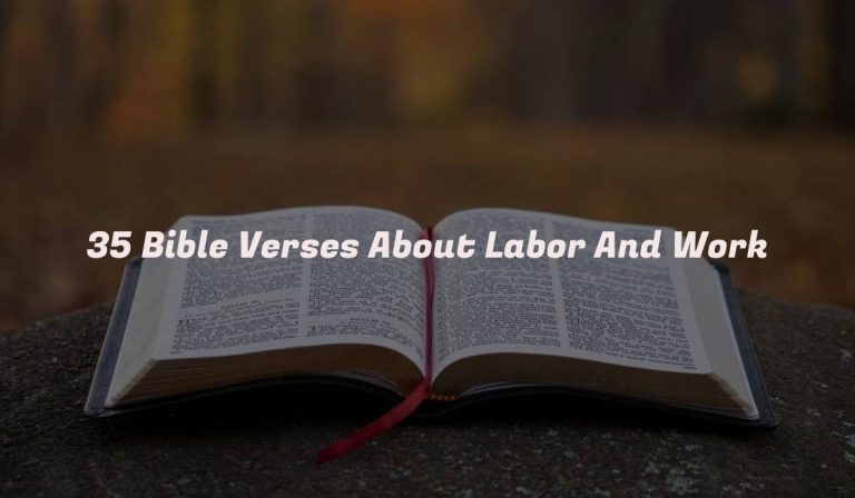 35 Bible Verses About Labor And Work