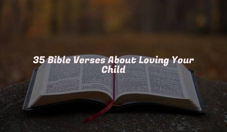 35 Bible Verses About Loving Your Child