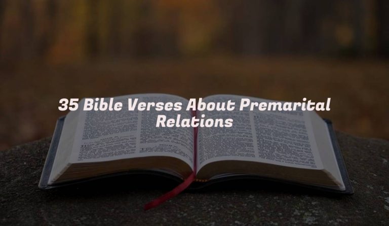 35 Bible Verses About Premarital Relations