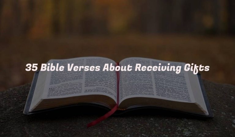 35 Bible Verses About Receiving Gifts