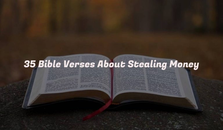 35 Bible Verses About Stealing Money