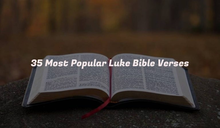 35 Most Popular Luke Bible Verses