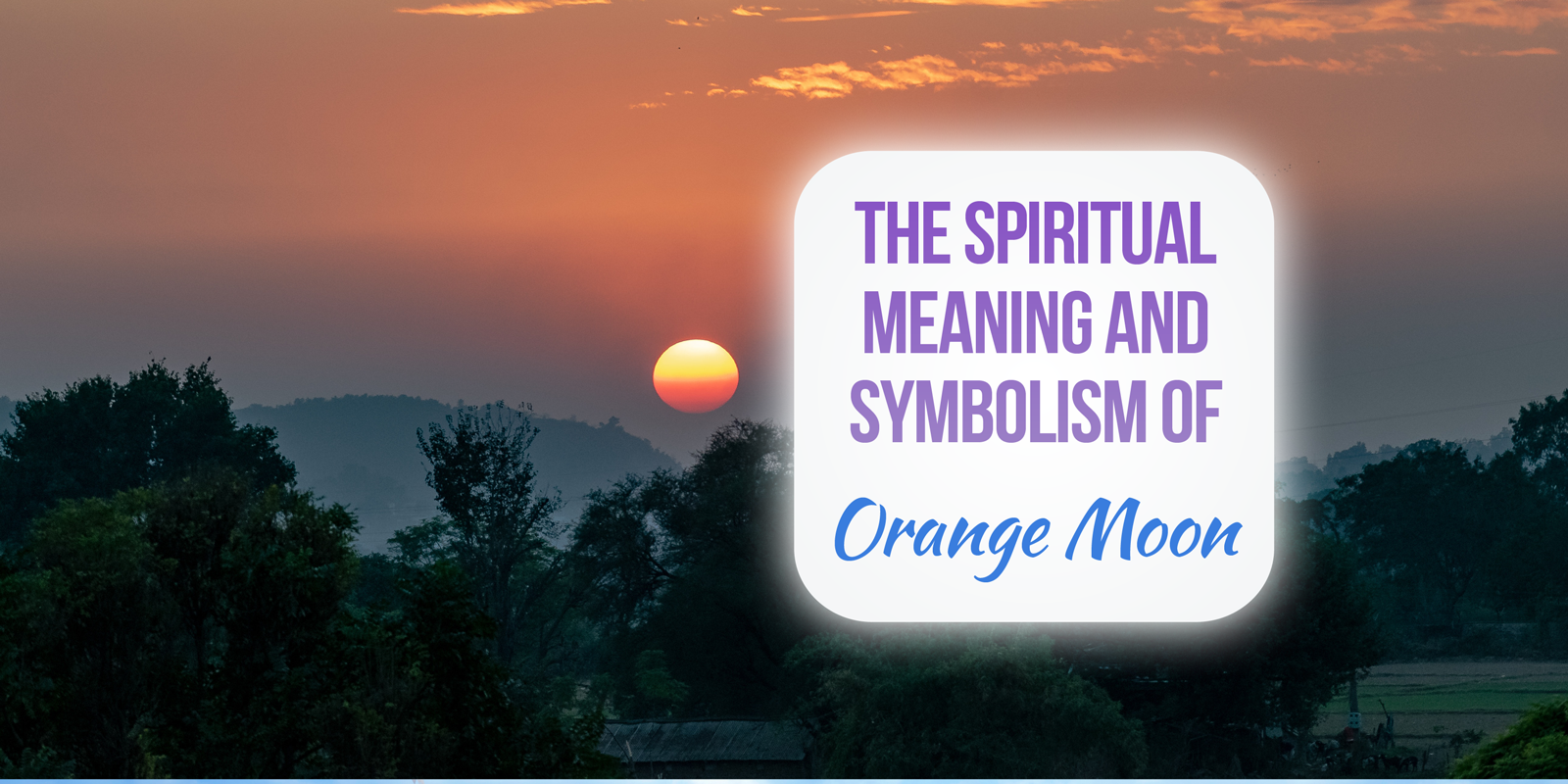 orange moon spiritual meaning