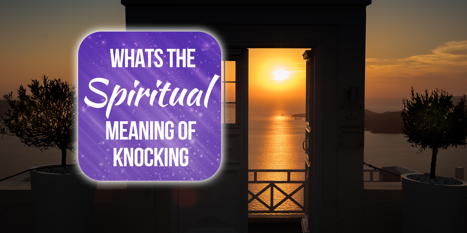 what does it mean spiritually when you hear knocking