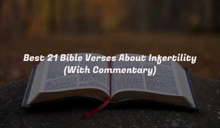 Best 21 Bible Verses About Infertility (With Commentary)