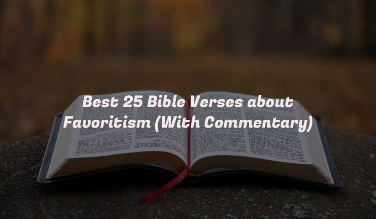 Best 25 Bible Verses about Favoritism (With Commentary)