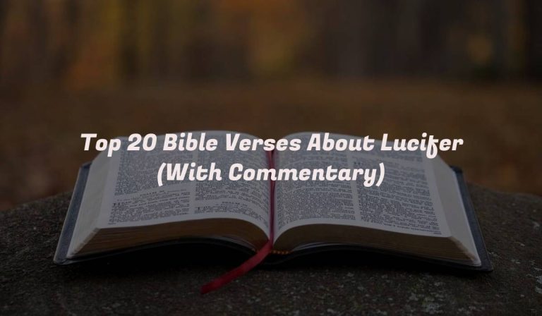 Top 20 Bible Verses About Lucifer (With Commentary)