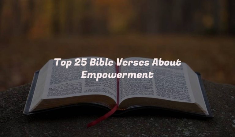 Top 25 Bible Verses About Empowerment