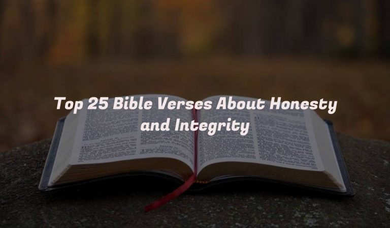 Top 25 Bible Verses About Honesty and Integrity