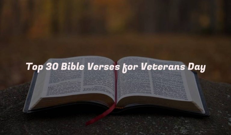 Top 30 Bible Verses for Veterans Day